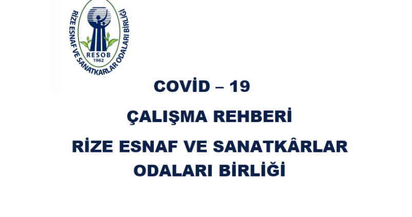 COVID-19 SALGIN YÖNETİMİ VE ÇALIŞMA REHBERİ