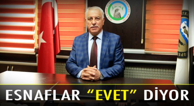 Esnaf Odaları `Evet` Diyecek