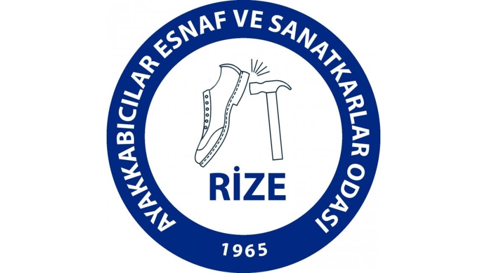 RİZE AYAKKABICILAR ESNAF VE SANATKARLAR ODASI